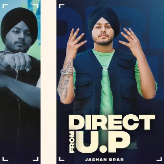 Direct From UP by Jashan Brar