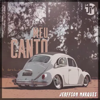 Meu Canto by Jerffson Marques