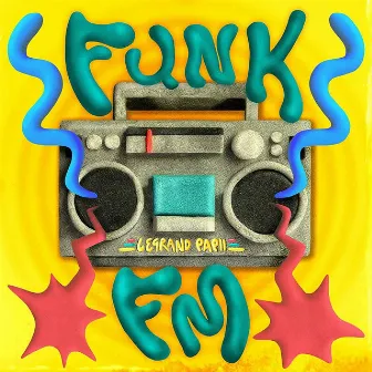 FUNK FM by Legrand PaPii