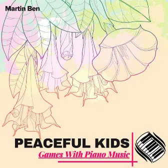 Peaceful Kids Games With Piano Music by Martin Ben