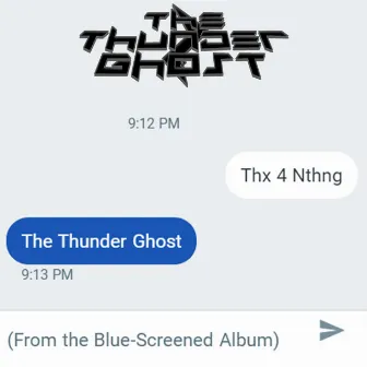 Thx 4 Nthng by The Thunder Ghost