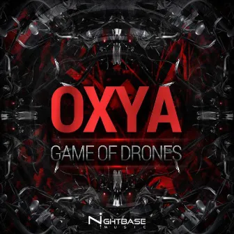 Game of Drones Ep by Oxya