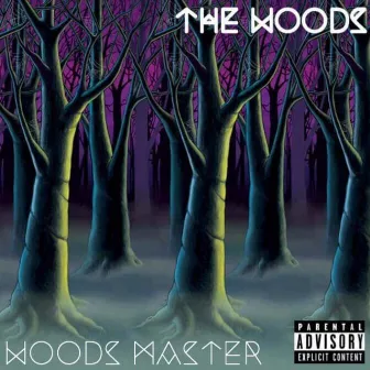 The Woods by Woods Master