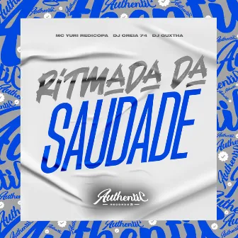 Ritmada da Saudade by DJ GUXTHA