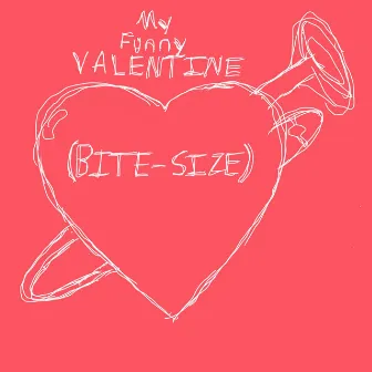 My Funny Valentine (Bite Size) by Matt Fillingham