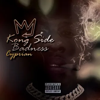 KONG SIDE BADNESS by Cyprian