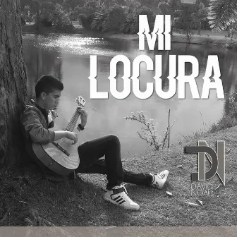 Mi Locura by David Noah