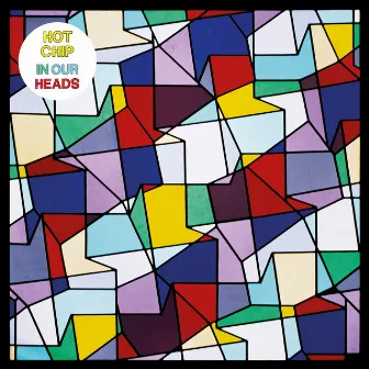 In Our Heads by Hot Chip