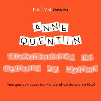 Inconstance et vanité du Monde: Musique aux cours de France et de Savoie en 1601 by Unknown Artist