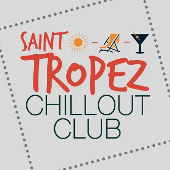 Saint Tropez Chillout Club by Café Ibiza Chillout Lounge