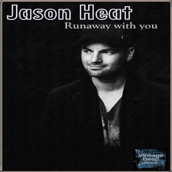 Runaway With You by Jason Heat