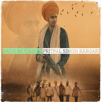 Kado Mudange by Pritpal Singh Bargari