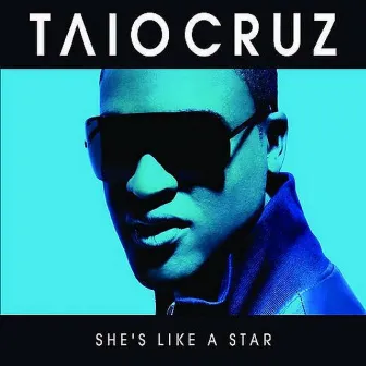 She's Like A Star by Taio Cruz