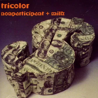 Nonparticipant + Milk by Tricolor