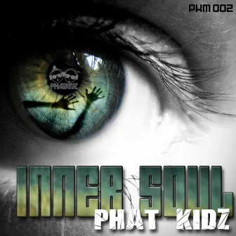 Inner Soul by Phat Kidz