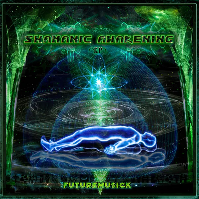 SHAMANIC AWAKENING