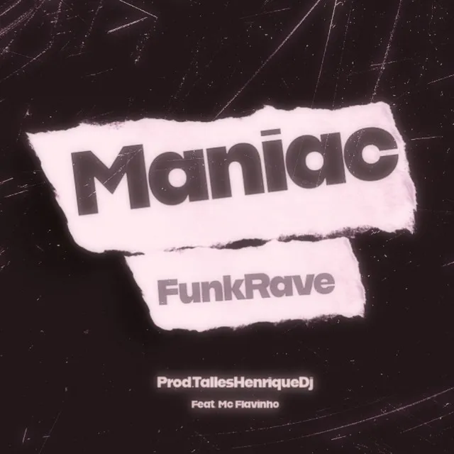 Maniac