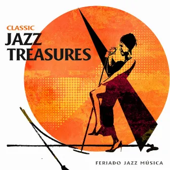 Classic Jazz Treasures by Feriado Jazz Música