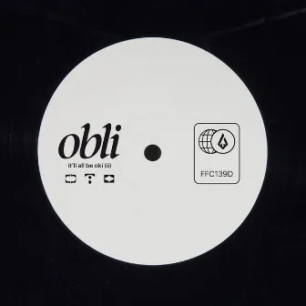 it’ll all be oki (ii) by obli