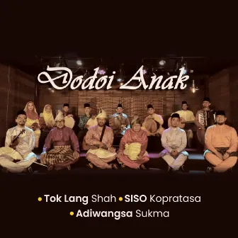 Dodoi Anak by 