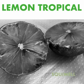 LEMON TROPICAL by Squimell