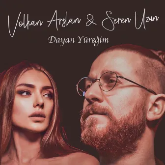 Dayan Yüreğim by Volkan Arslan