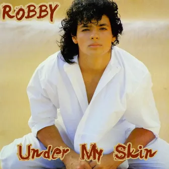 Under My Skin by Robby