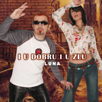 I u dobru i u zlu by Luna