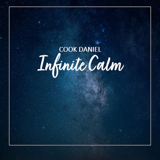 Infinite Calm