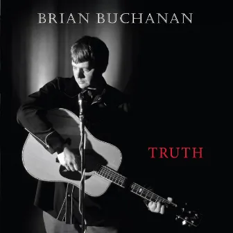 Truth by Brian Buchanan