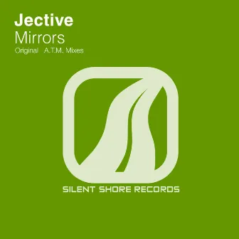 Mirrors by Jective