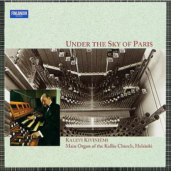 Under The Sky of Paris by Kalevi Kiviniemi