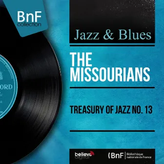 Treasury of Jazz No. 13 (Mono Version) by The Missourians