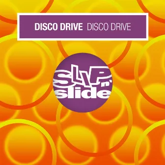 Disco Drive by Disco Drive