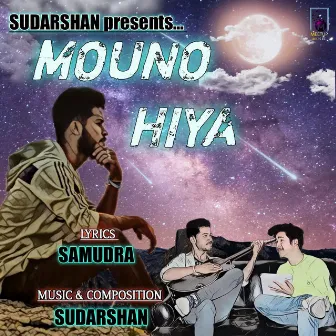 Mouno Hiya by Sudarshan