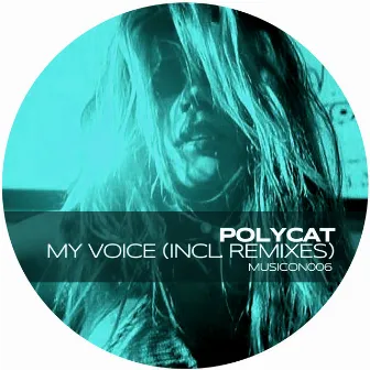 My Voice by Polycat