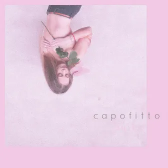 Capofitto by Meli