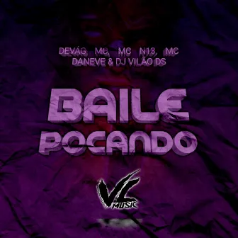 Baile Pocando by Devág Mc