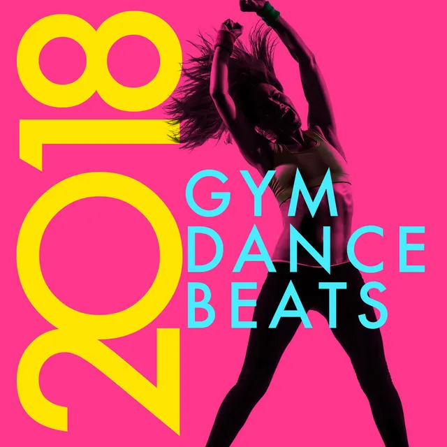 2018 Gym Dance Beats