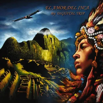 El Amor Del Inca by Diguital Trip