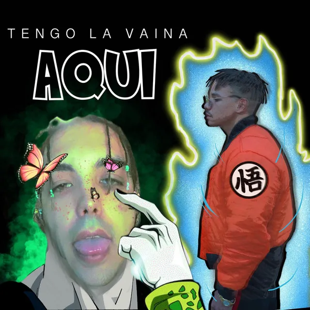 Tengo La Vaina Aqui