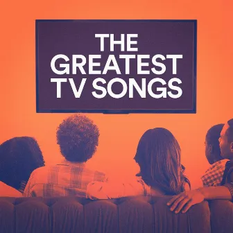 The Greatest TV Songs by The Best of TV Series