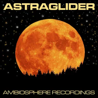 Astraglider 1 by Astraglide