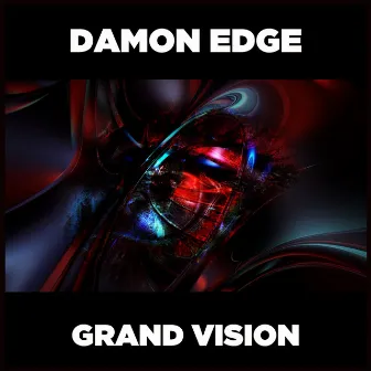 Grand Vision by Damon Edge