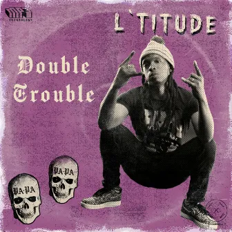 Double Trouble by PAPA Sound