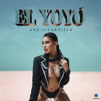 El Yoyó by Ana del Castillo