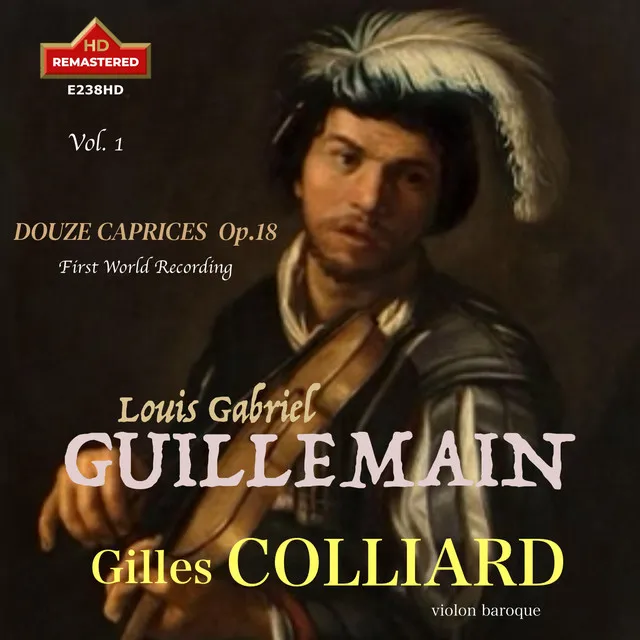 Louis-Gabriel Guillemain, Vol. 1: Amusement, Op. 18 - Capriccios Nos. 1-12 (Remastered 2023)