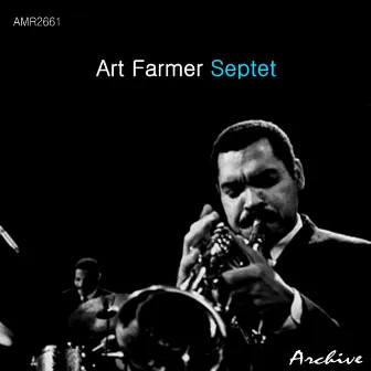 Art Farmer Septet by Art Farmer Septet