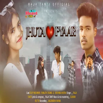 Jhuta Pyaar by Raja Tanti