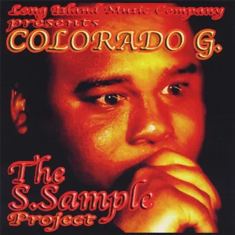 The S.Sample Project by Colorado G